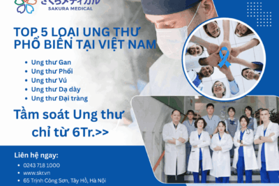 TOP 5 LOẠI UNG THƯ PHỔ BIẾN NHẤT TẠI VIỆT NAM VÀ CÁCH PHÒNG NGỪA HIỆU QUẢ